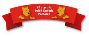 18 stycznia Dzień Kubusia Puchatka