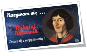Projekt "Nazywam się ... Mikołaj Kopernik